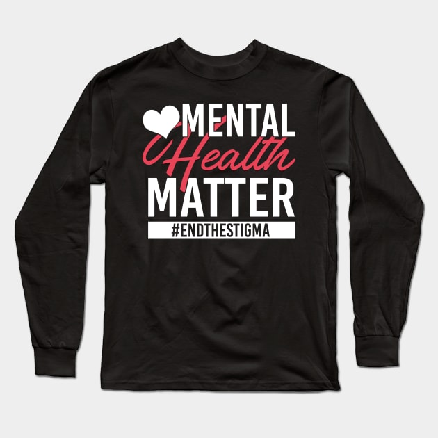 Mental Health Matters End The Stigma - Awareness Long Sleeve T-Shirt by andreperez87